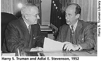 [picture: Harry S. Truman and Adlai E. Stevenson, 1952]  