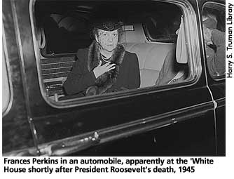 [picture: Frances Perkins at the White House after FDR's death, 1945]  